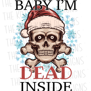 Baby I'm Dead Inside PNG