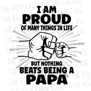 Nothing Beats Papa PNG